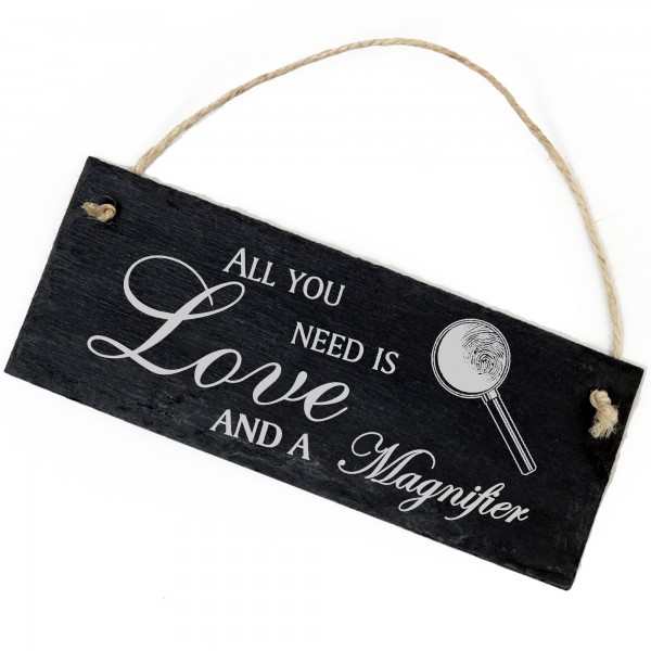 Schiefertafel Deko Lupe Schild 22 x 8 cm - All you need is Love and a Magnifier