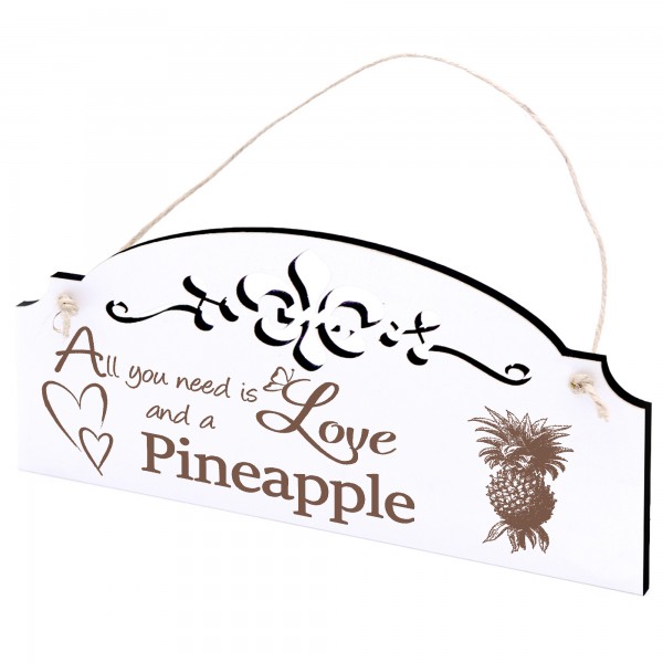 Schild Ananas Deko 20x10cm - All you need is Love and a Pineapple - Holz