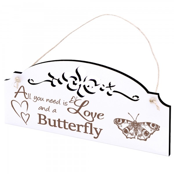 Schild Schmetterling Pfauennauge Deko 20x10cm - All you need is Love and a Butterfly - Holz