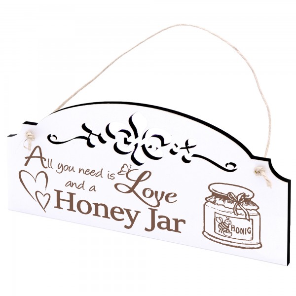Schild Honigglas Deko 20x10cm - All you need is Love and a Honey Jar - Holz