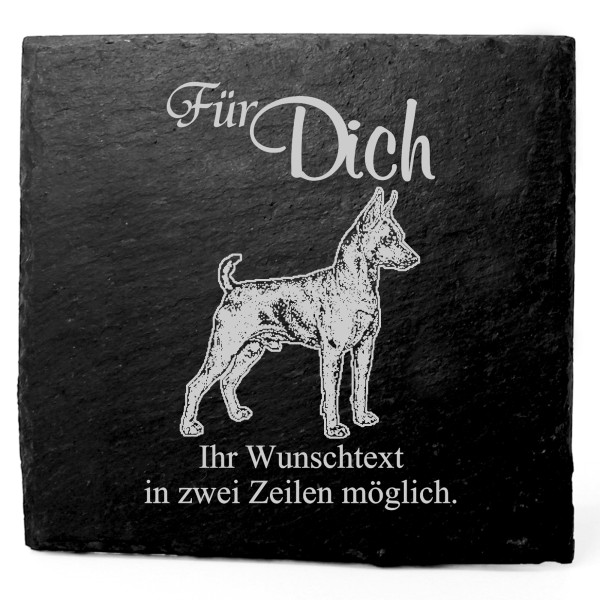 Deko Schiefer Untersetzer personalisiert Zwergpinscher - Für Dich - 11x11cm