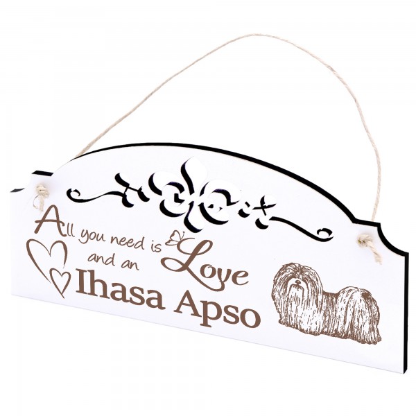 Schild Lhasa Apso Löwenhund Deko 20x10cm - All you need is Love and an Lhasa Apso - Holz