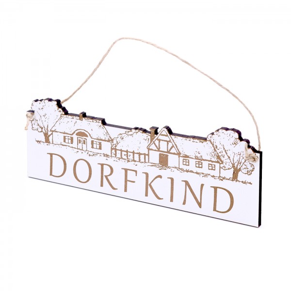 Schild Dorfkind - Türschild Dorf ca. 20 x 7,5 cm