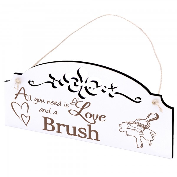 Schild Pinsel Deko 20x10cm - All you need is Love and a Brush - Holz