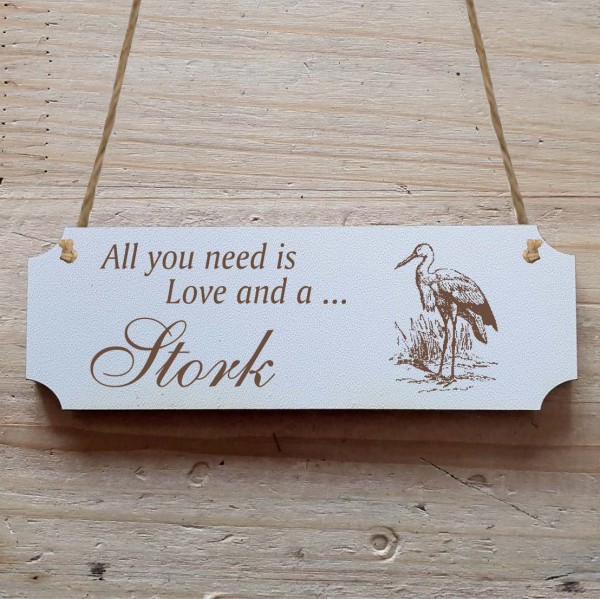 Dekoschild « All you need is Love and a Stork » Storch