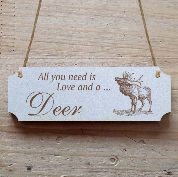 Dekoschild « All you need is Love and a Deer » Hirsch 2