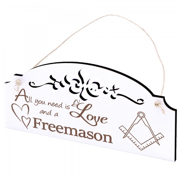 Schild Freimaurer Deko 20x10cm - All you need is Love and a Freemason - Holz