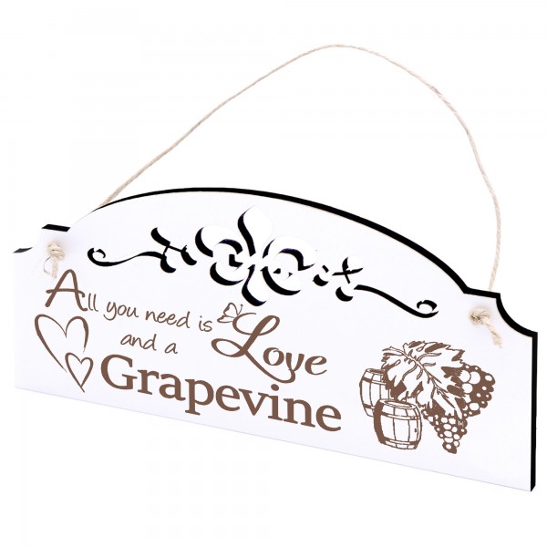 Schild Weinrebe Deko 20x10cm - All you need is Love and a Grapevine - Holz