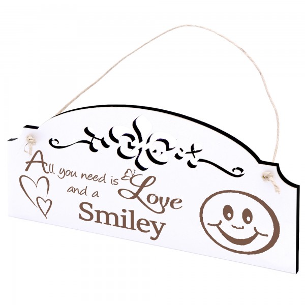 Schild Smiley Deko 20x10cm - All you need is Love and a Smiley - Holz