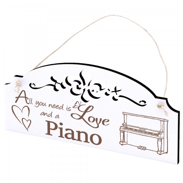 Schild Klavier Deko 20x10cm - All you need is Love and a Piano - Holz