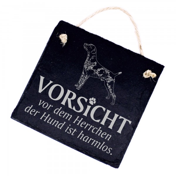 Hundeschild Deutsch Kurzhaar Schild aus Schiefer - Vorsicht vor dem Herrchen - 11cm x 11cm