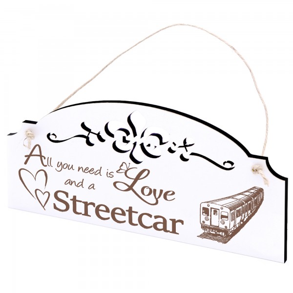 Schild Strassenbahn Deko 20x10cm - All you need is Love and a Streetcar - Holz