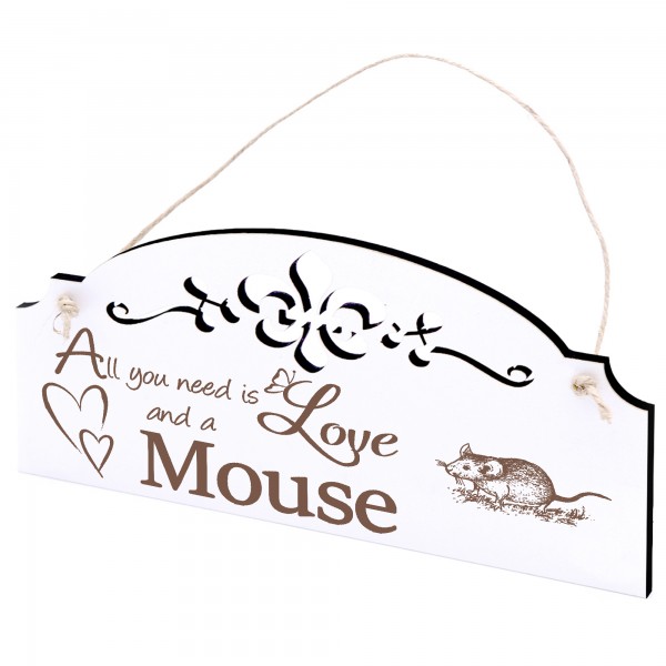Schild Maus Deko 20x10cm - All you need is Love and a Mouse - Holz