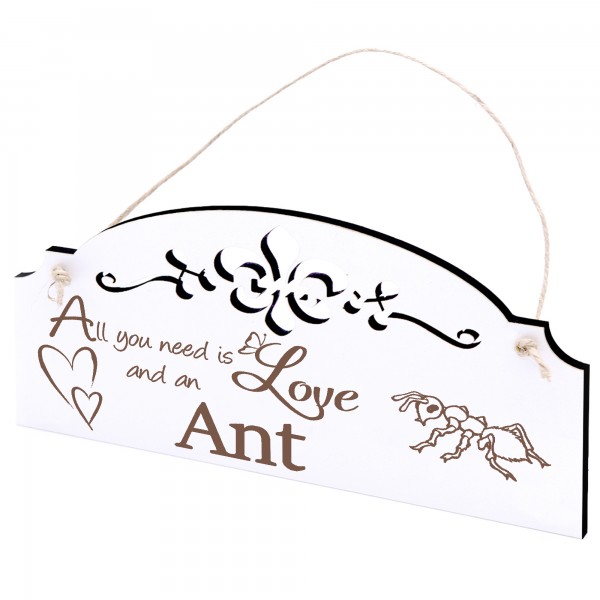 Schild helle Ameise Deko 20x10cm - All you need is Love and an Ant - Holz