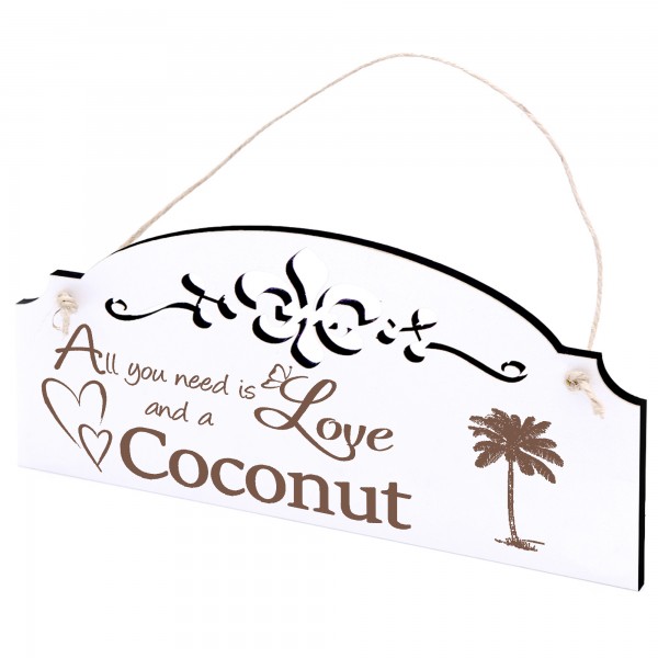Schild Kokospalme Deko 20x10cm - All you need is Love and a Coconut - Holz