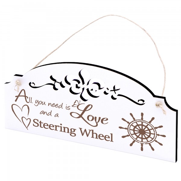 Schild Steuerrad Deko 20x10cm - All you need is Love and a Steering Wheel - Holz
