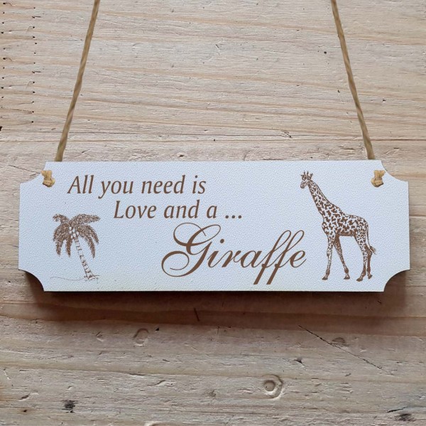 Dekoschild « All you need is Love and a Giraffe » Giraffe 1