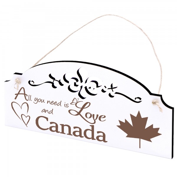 Schild Fahne Canada Deko 20x10cm - All you need is Love and Canada - Holz