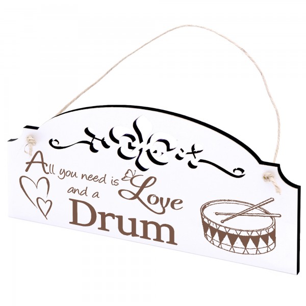 Schild Trommel Deko 20x10cm - All you need is Love and a Drum - Holz