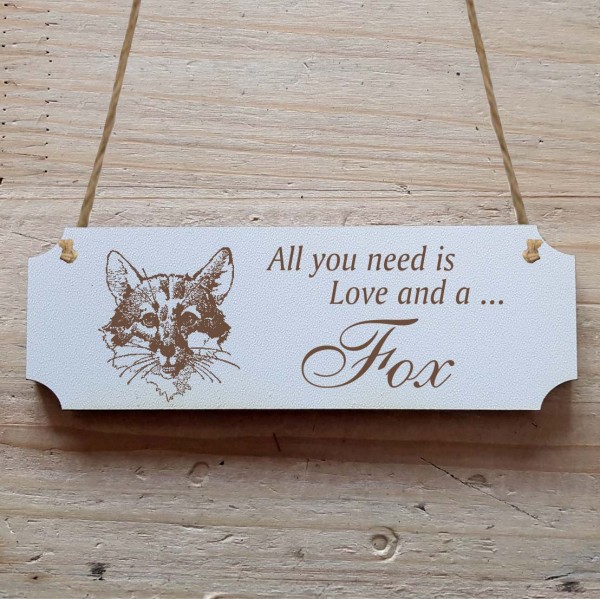Dekoschild « All you need is Love and a Fox » Fuchs