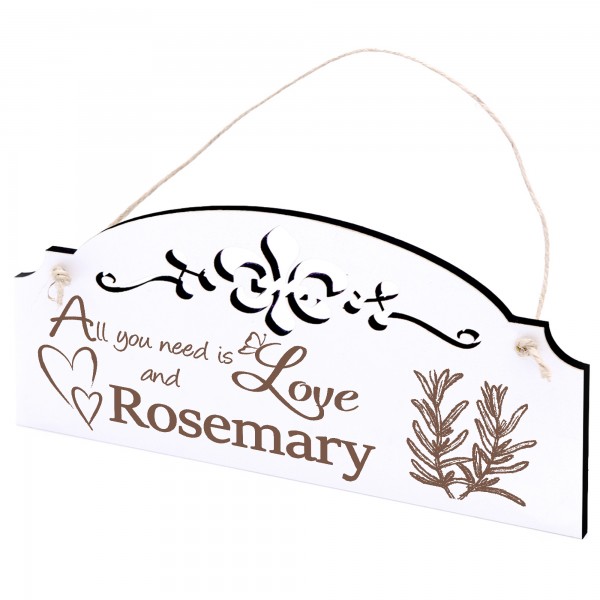 Schild Rosmarin Deko 20x10cm - All you need is Love and Rosemary - Holz