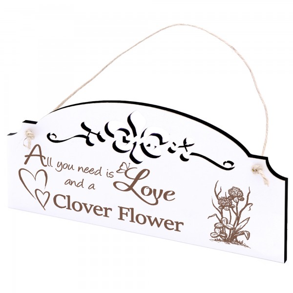 Schild Kleeblume Deko 20x10cm - All you need is Love and a Clover Flower - Holz