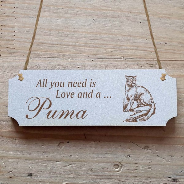 Dekoschild « All you need is Love and a Puma » Puma