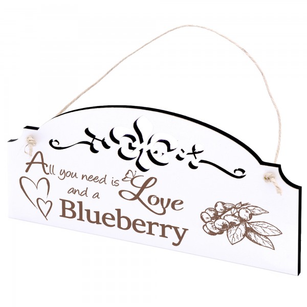 Schild Heidelbeere Deko 20x10cm - All you need is Love and a Blueberry - Holz