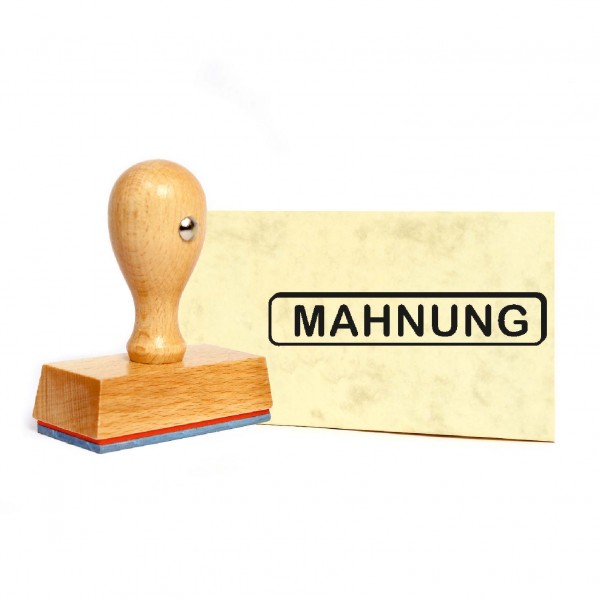 Stempel Mahnung - Holzstempel 49 x 9 mm