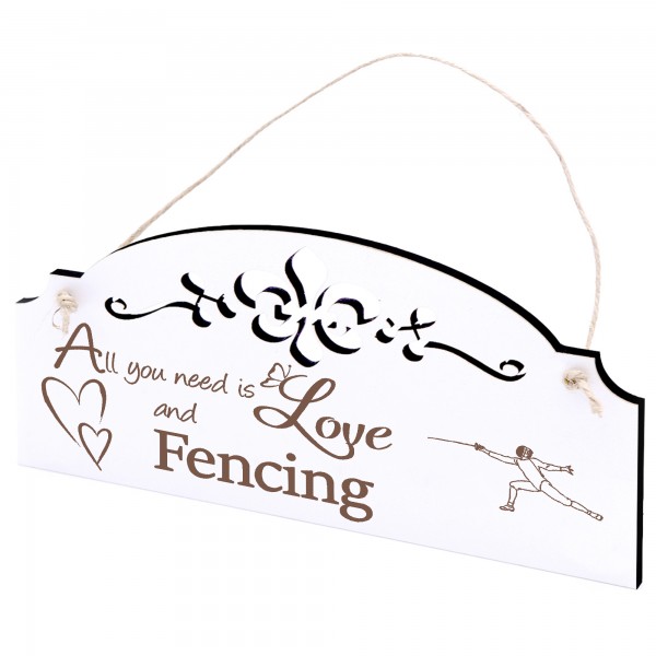 Schild Fechten Deko 20x10cm - All you need is Love and Fencing - Holz