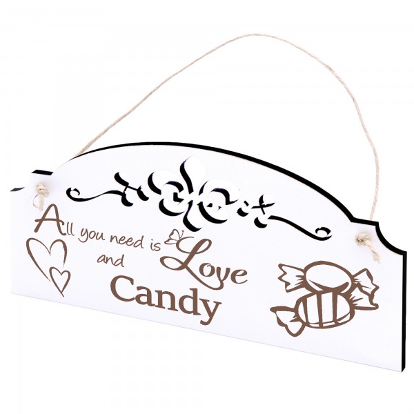 Schild Bonbons Deko 20x10cm - All you need is Love and Candy - Holz