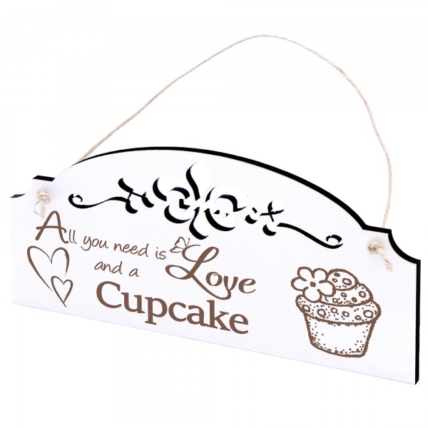 Schild Cupcake Deko 20x10cm - All you need is Love and a Cupcake - Holz