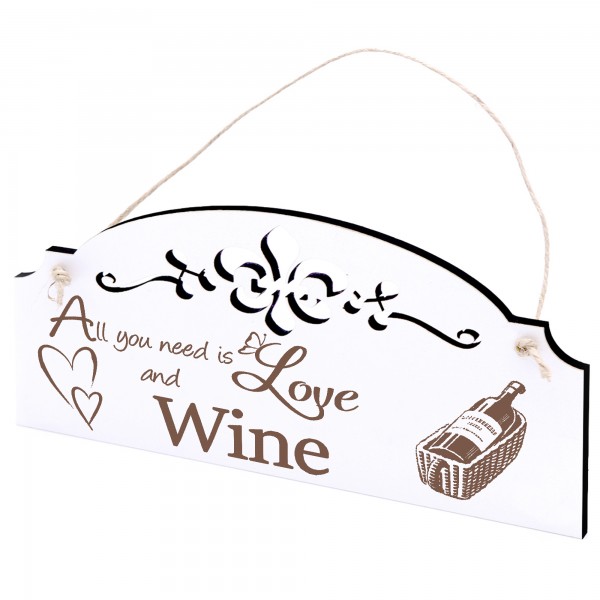 Schild Weinflasche Deko 20x10cm - All you need is Love and Wine - Holz