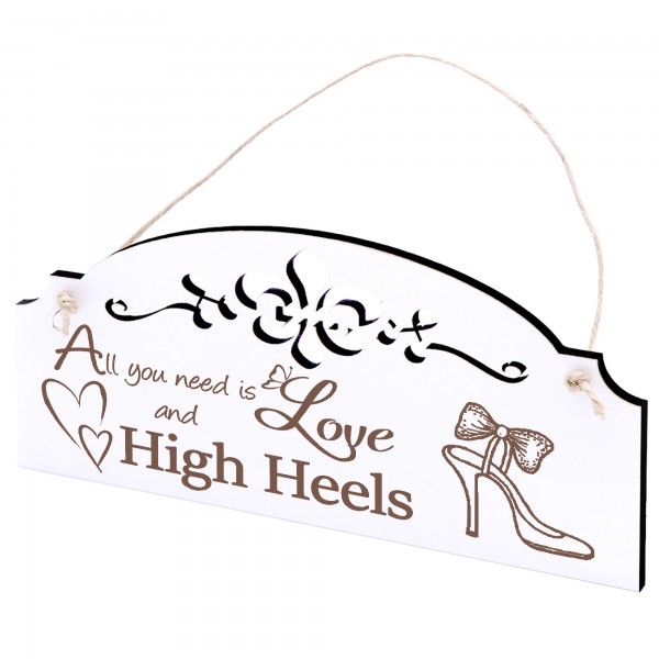 Schild High Heels Schuh mit Schleife Deko 20x10cm - All you need is Love and High Heels - Holz
