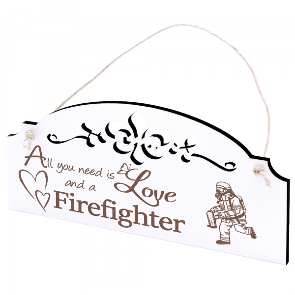 Schild laufender Feuerwehrmann Deko 20x10cm - All you need is Love and a Firefighter - Holz