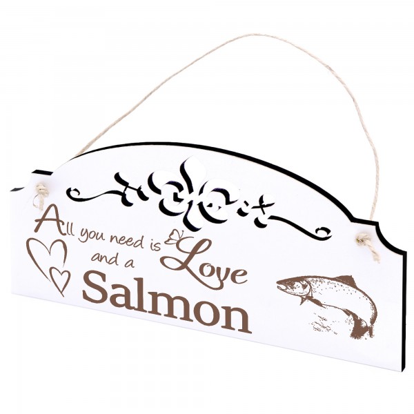 Schild Lachs Deko 20x10cm - All you need is Love and a Salmon - Holz