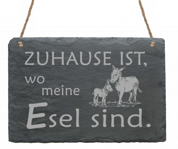 Schiefertafel « Zuhause ist, wo meine Esel sind » Schild 22 x 16 cm