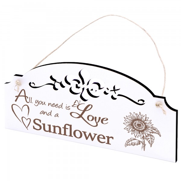 Schild Sonnenblume Deko 20x10cm - All you need is Love and a Sunflower - Holz