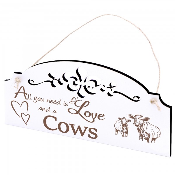 Schild Kühe Deko 20x10cm - All you need is Love and a Cows - Holz