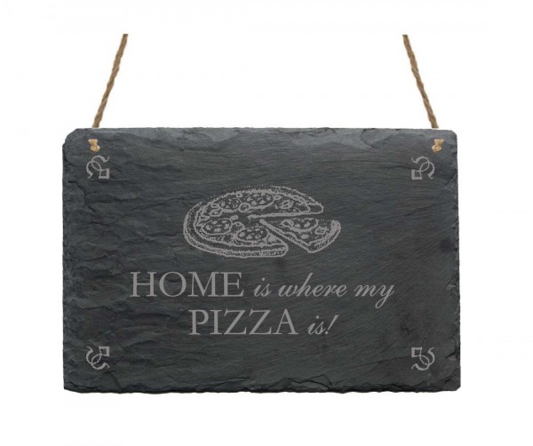 Schiefertafel « Home is... » Pizza
