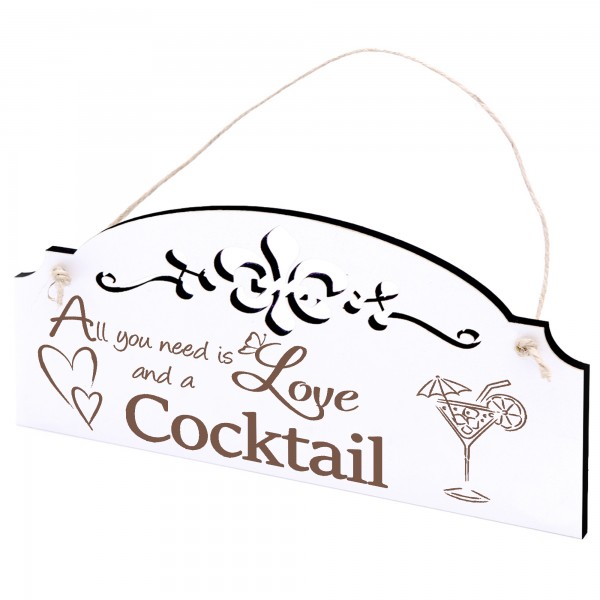 Schild Cocktail Deko 20x10cm - All you need is Love and a Cocktail - Holz