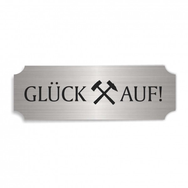 Schild « GLÜCK AUF » selbstklebend - Aluminium Look - silber