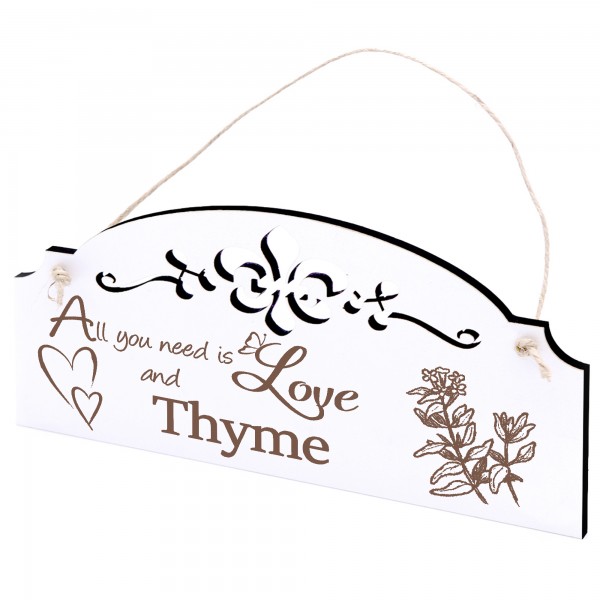 Schild Thymian Deko 20x10cm - All you need is Love and Thyme - Holz