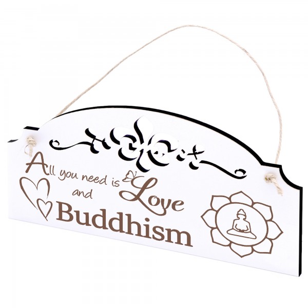 Schild Buddhismus Deko 20x10cm - All you need is Love and Buddhism - Holz