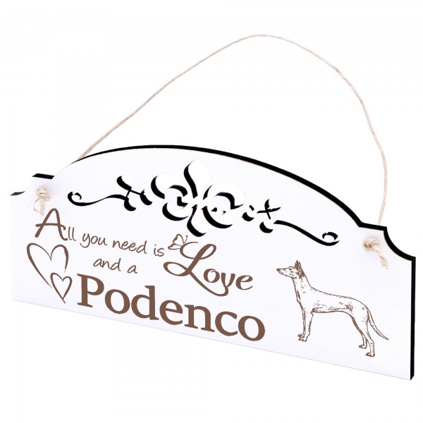 Schild Podenco Deko 20x10cm - All you need is Love and a Podenco - Holz