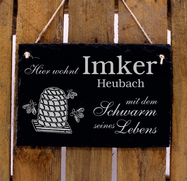 Imker Schild Schiefer - Hier wohnt Imker ... mit dem Schwarm seines Lebens + Wunschname 22x16cm