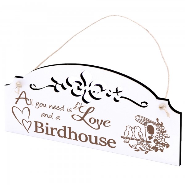 Schild Vogelhaus mit Vögeln Deko 20x10cm - All you need is Love and a Birdhouse - Holz