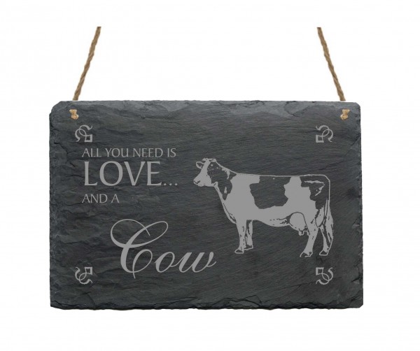 Schiefertafel « All you need is Love and a Cow » Kuh