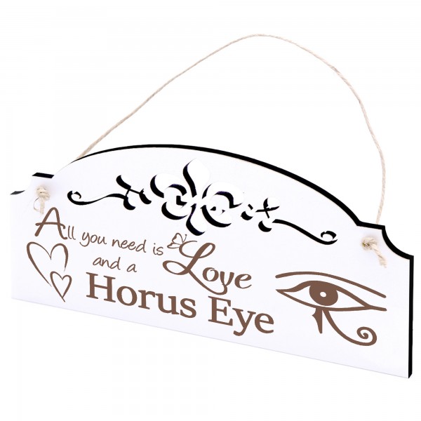 Schild Horusauge Deko 20x10cm - All you need is Love and a Horus Eye - Holz