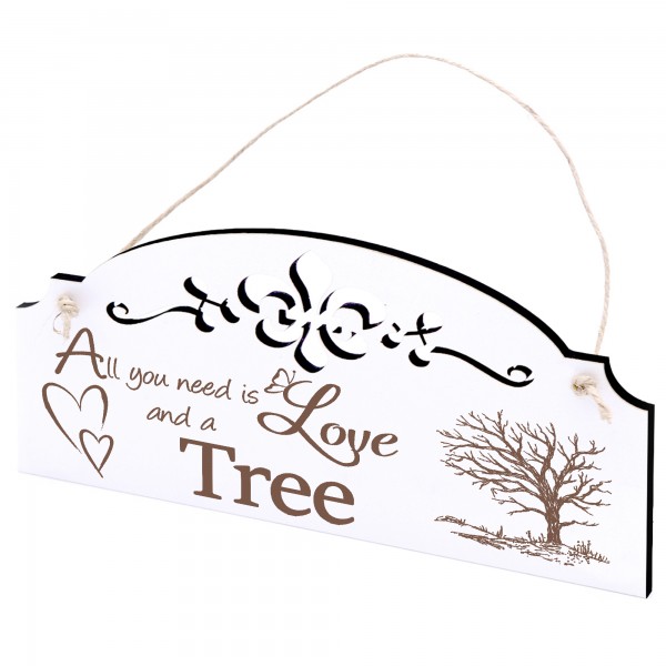 Schild Baum ohne Blätter Deko 20x10cm - All you need is Love and a Tree - Holz